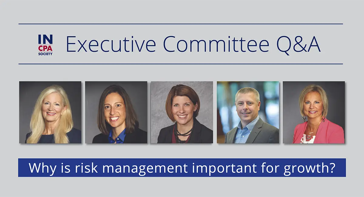 Executive Committee Q&A: Risk Management and Growth