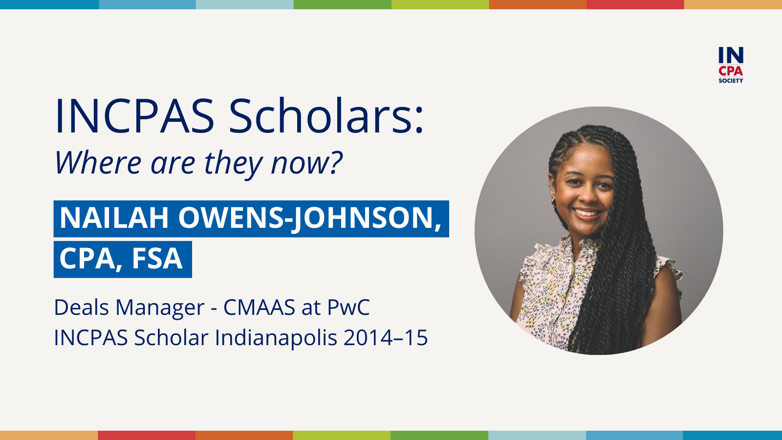 INCPAS Scholars: Where Are They Now? Nailah Owens-Johnson